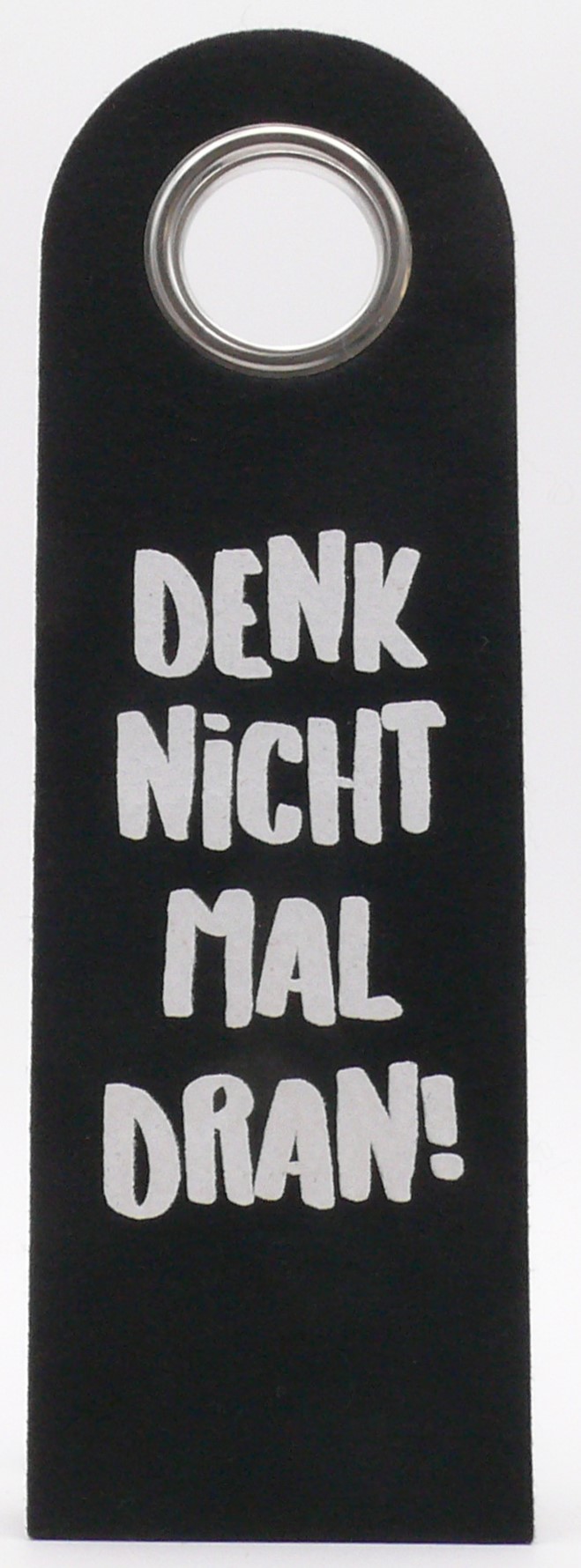 Türhänger - Denk nicht mal dran / OK weil du's bist