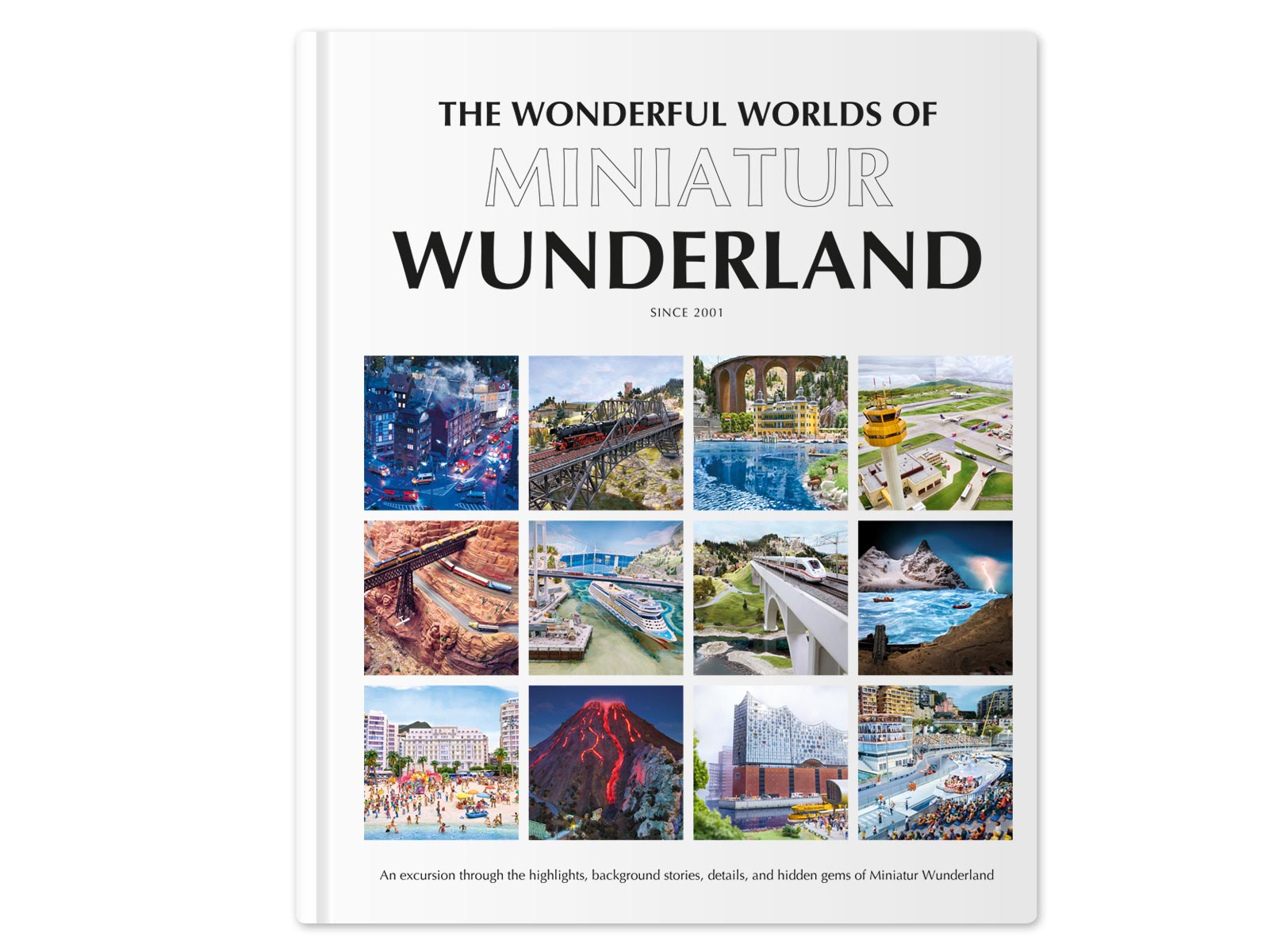 The Wonderful Worlds of Miniatur Wunderland - Update 2025 - Book 