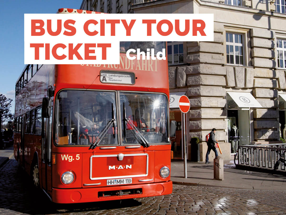 Ticket Bus City Tour Hamburg - Child (6-14)